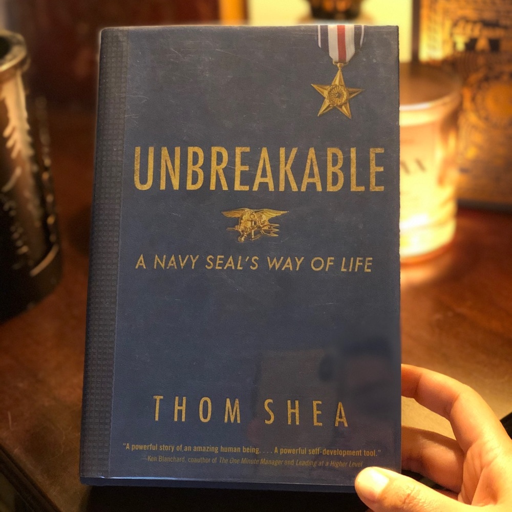 Unbreakable: A Navy SEAL's Way of Life